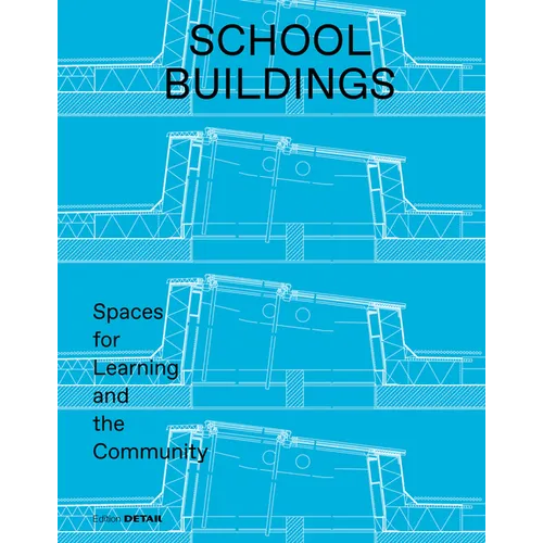 School Buildings: School Architecture and Construction Details