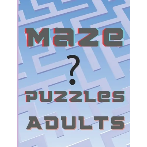 Maze puzzles adults: activity book