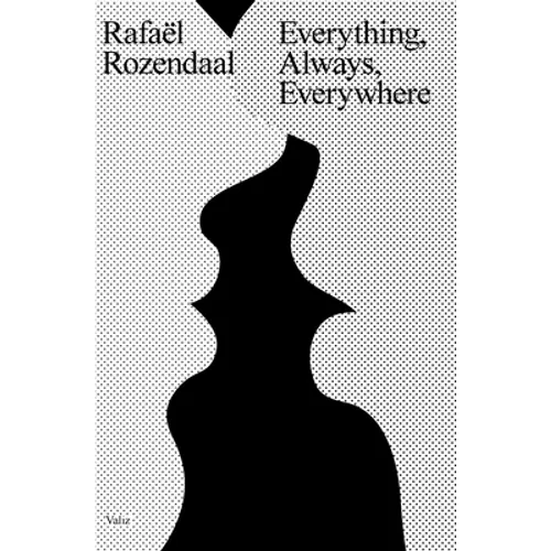 Rafaël Rozendaal: Everything, Always, Everywhere
