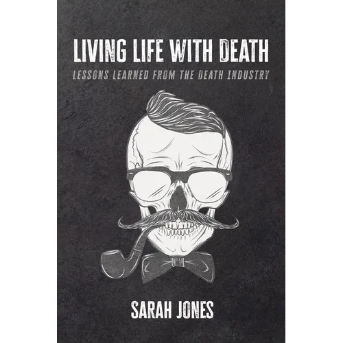 Living Life with Death