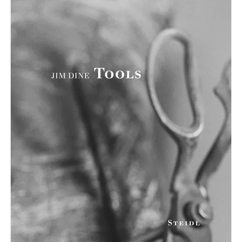 Jim Dine: Tools