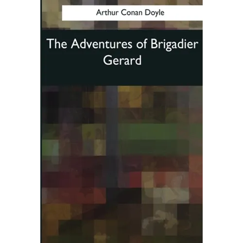 The Adventures of Brigadier Gerard