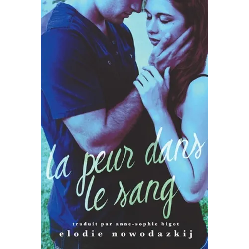 La peur dans le sang
