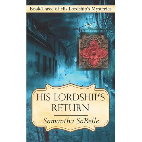 His Lordship's Return