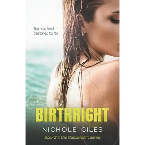 Birthright: Book 2 in the DESCENDANT series