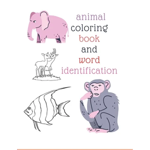 Animals coloring book: Draw words.word coloring.coloring pictures.kids book.age 6_14 years. New 2021