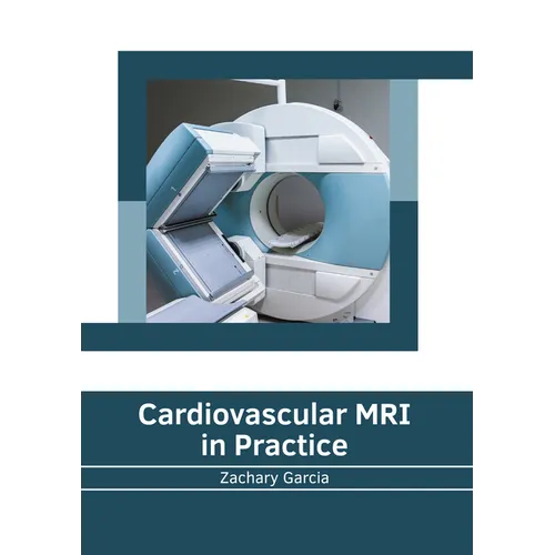 Cardiovascular MRI in Practice