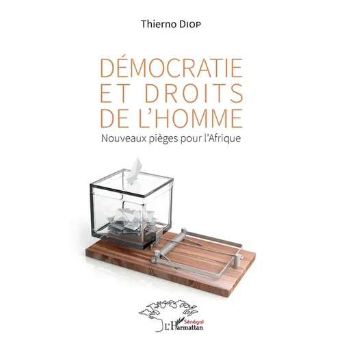 Démocratie et droits de l'homme: Nouveaux pièges pour l'Afrique