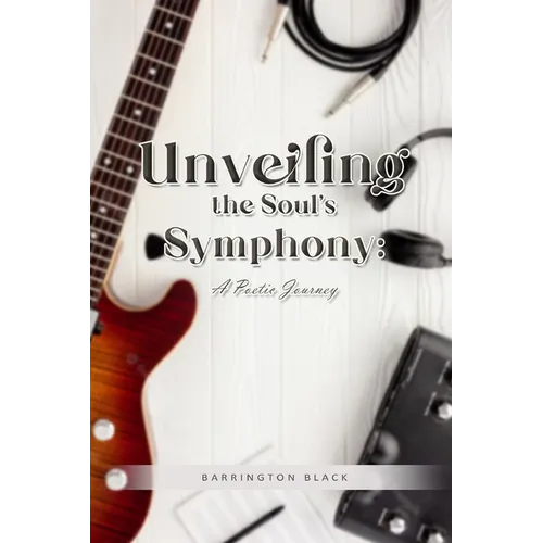 Unveiling the Soul's Symphony: A Poetic Journey