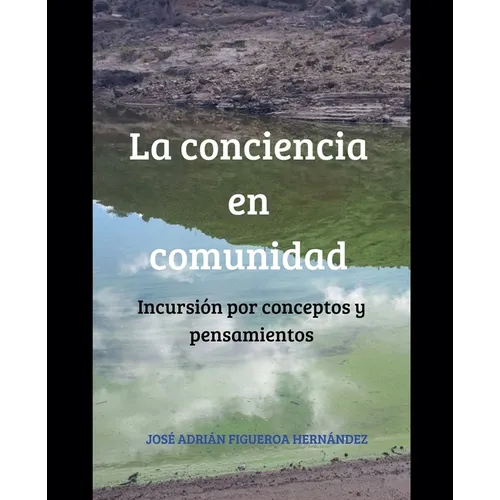 La conciencia en comunidad: Incursión por conceptos y pensamientos
