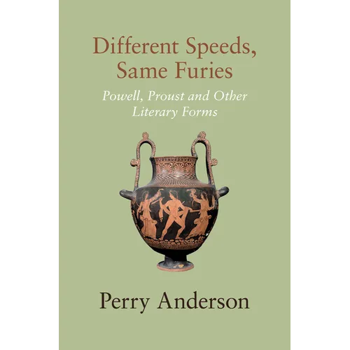 Different Speeds, Same Furies: Powell, Proust and Other Literary Forms