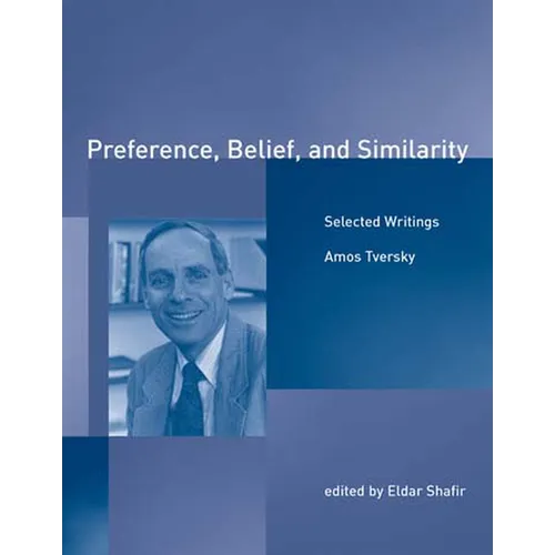 Preference, Belief, and Similarity: Selected Writings