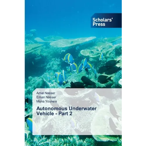 Autonomous Underwater Vehicle - Part 2