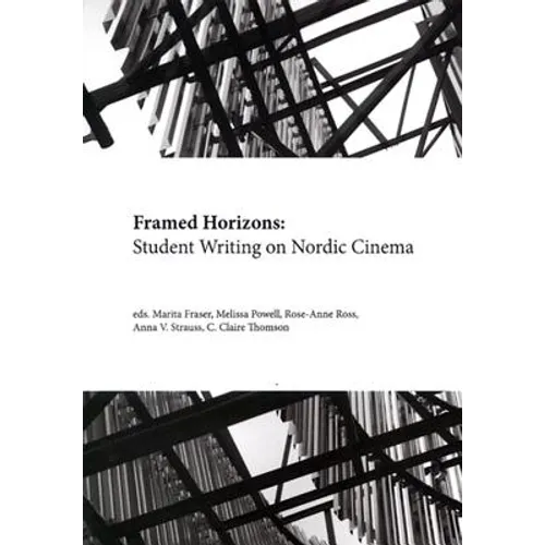 Framed Horizons: Student Writing on Nordic Cinema
