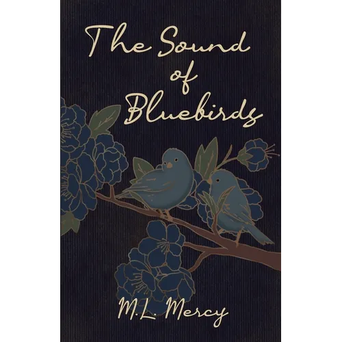 The Sound of Bluebirds