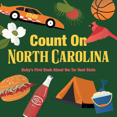 Count on North Carolina: Baby's First Book about the Tar Heel State
