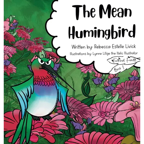 The Mean Hummingbird