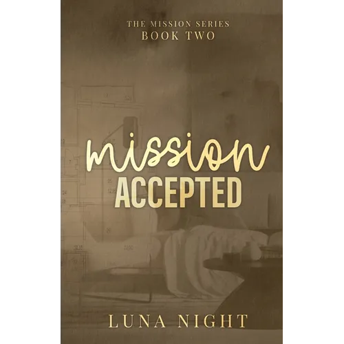 Mission Accepted