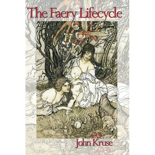 The Faery Lifecycle