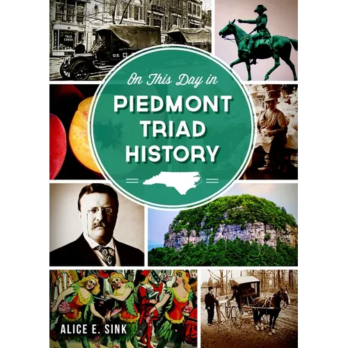 On This Day in Piedmont Triad History