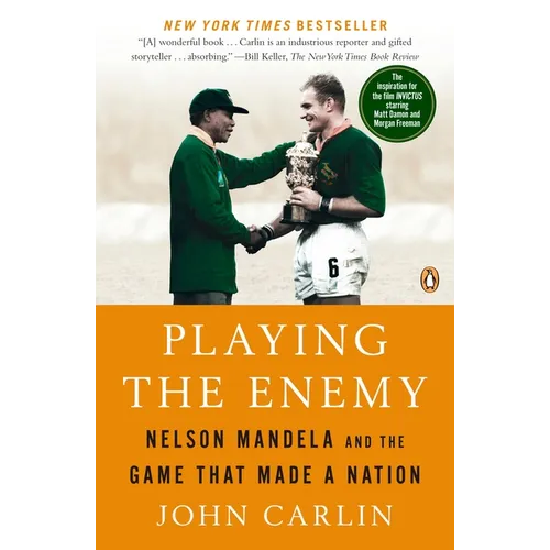 Playing the Enemy: Nelson Mandela and the Game That Made a Nation