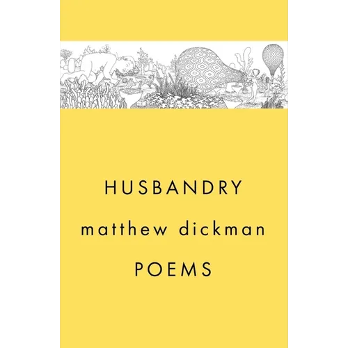 Husbandry: Poems