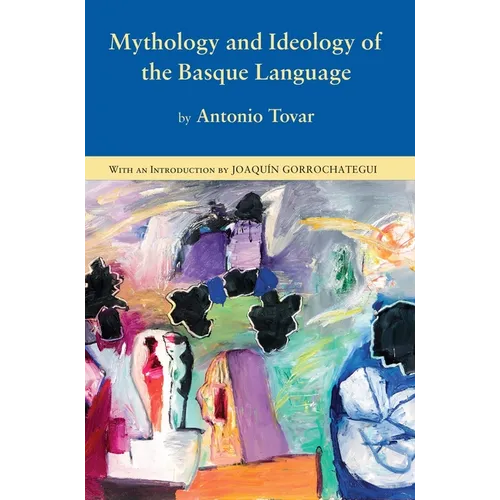 Mythology and Ideology of the Basque Language