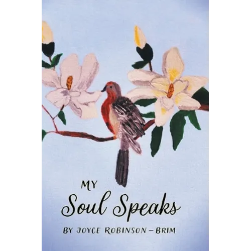 My Soul Speaks