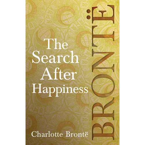 The Search After Happiness