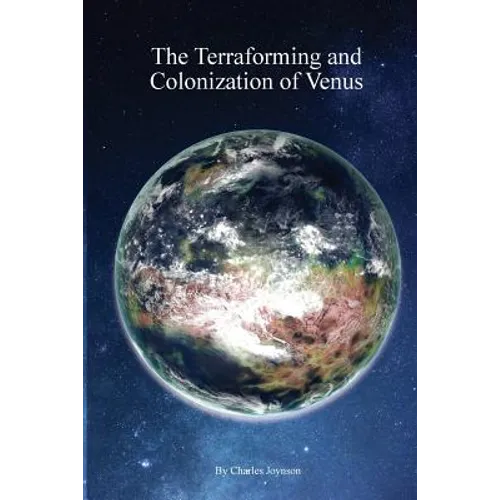 The Terraforming and Colonisation of Venus: Adding Life to Venus