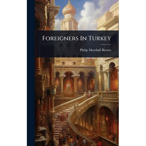Foreigners In Turkey