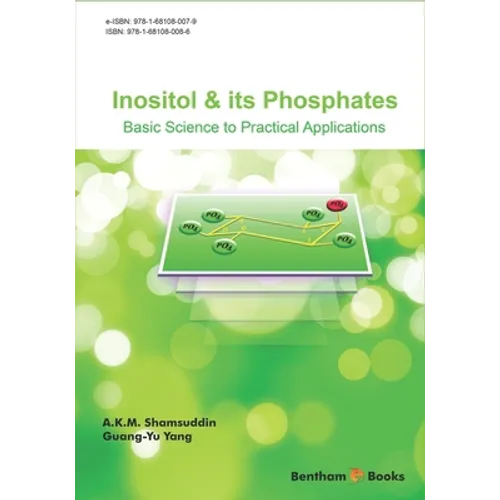 Inositol and Its Phosphates: Basic Science to Practical Applications