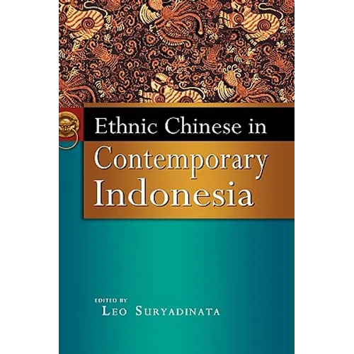 Ethnic Chinese in Contemporary Indonesia