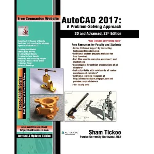 AutoCAD 2017: A Problem-Solving Approach, 3D and Advanced
