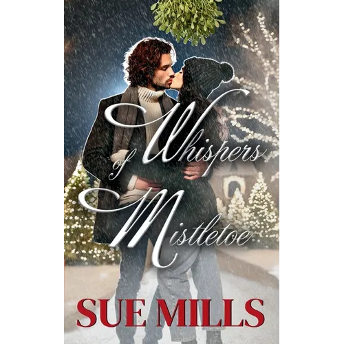 Whispers of Mistletoe
