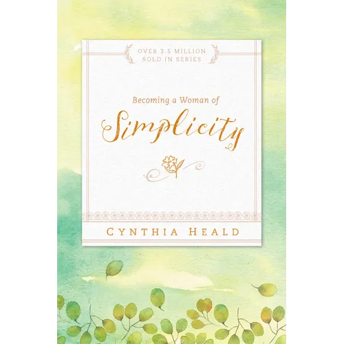 Becoming a Woman of Simplicity