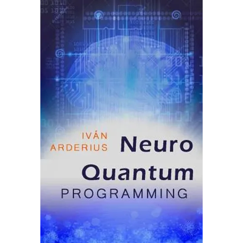 Neuro Quantum Programming