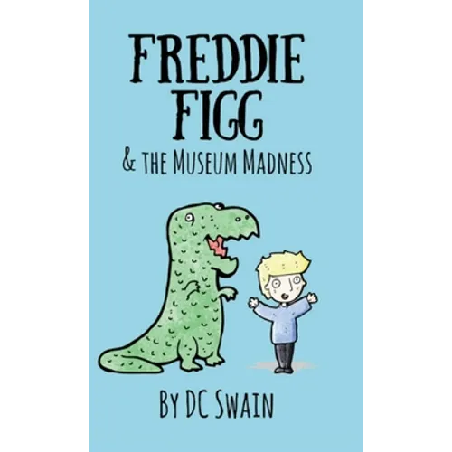 Freddie Figg & the Museum Madness