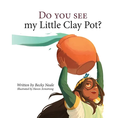 Do You See My Little Clay Pot?