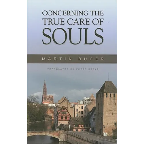 Concerning the True Care of Souls