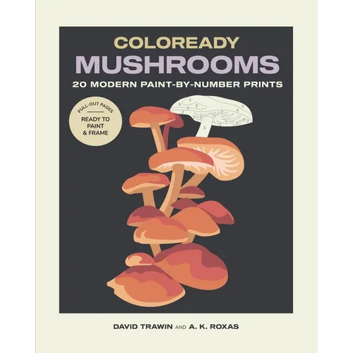 Coloready Mushrooms: 20 Modern Paint-By-Number Prints