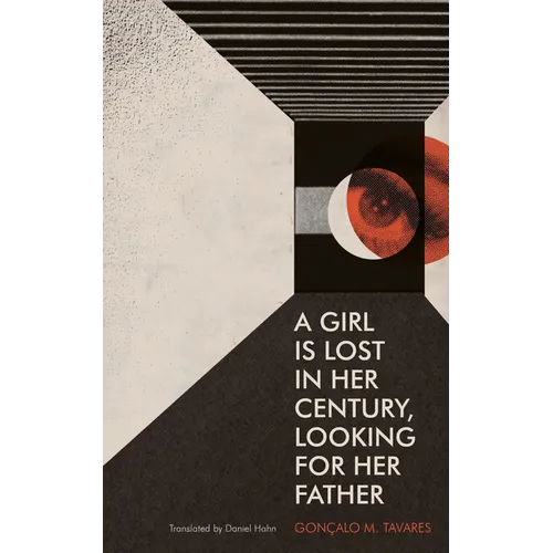 A Girl Is Lost in Her Century, Looking for Her Father