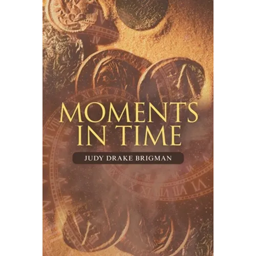 Moments in Time