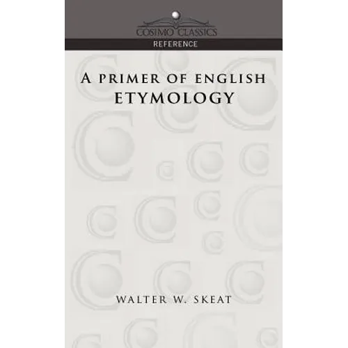 A Primer of English Etymology