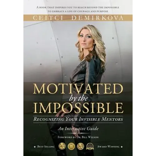 Motivated by the Impossible: Recognizing Your Invisible Mentors