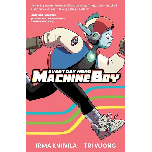 Everyday Hero Machine Boy