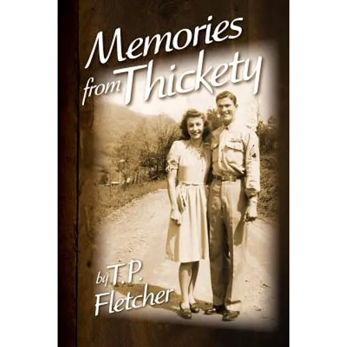 Memories from Thickety