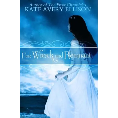 For Wreck and Remnant