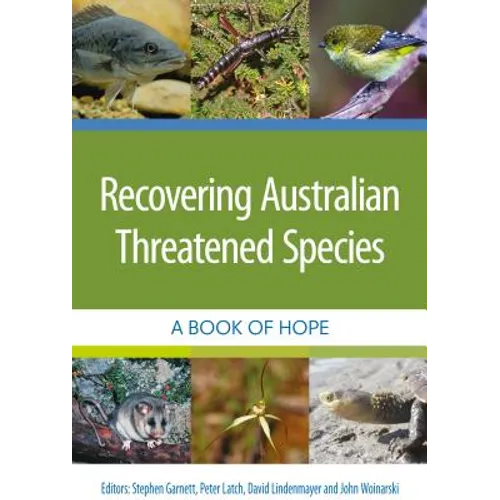 Recovering Australian Threatened Species: A Book of Hope