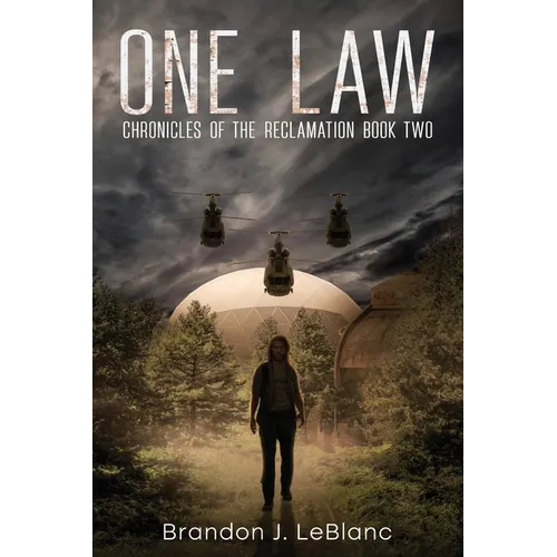 One Law: Chronicles of the Reclamation Book Two